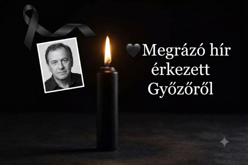 🖤 Megrázó hír érkezett Győzőről