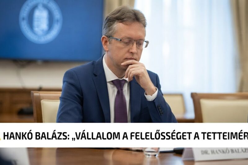 ⚠️ Hankó Balázs: „A nyilvánosság előtt ugyanúgy vállalom a felelősséget a tetteimért, ahogyan a hatóságokkal is vállalom az együttműködést”